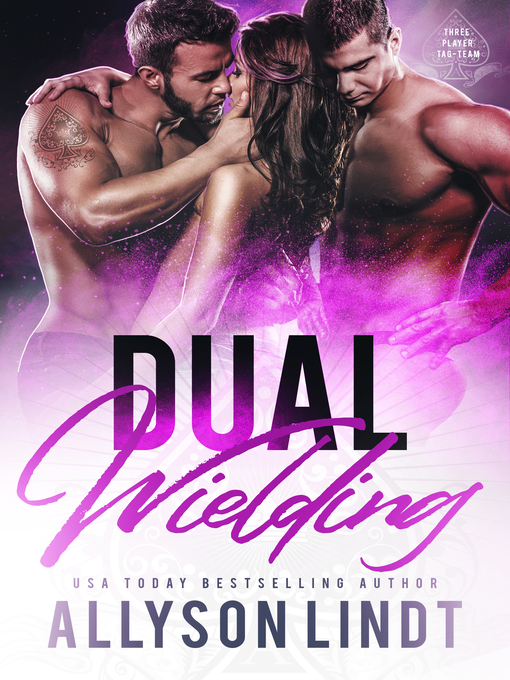 Title details for Dual Wielding by Allyson Lindt - Wait list